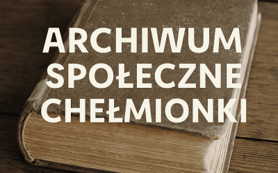 Archiwum Społeczne Chełmionki